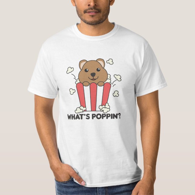 Quokka Popcorn Whats Poppin Funny T-Shirt (Front)