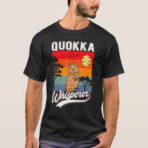 Quokka Whisperer Short-tailed Kangaroo Quokka T-Shirt
