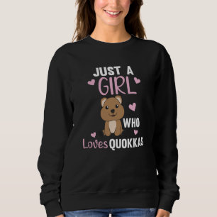 Quokkas For Girls Who Love The Quokka Sweatshirt