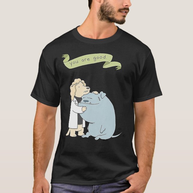 "You Are Good" Special Edition Liz Climo T-Shirt (Front)