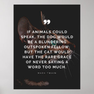 Quote About Cats' Grace by Mark Twain Poster