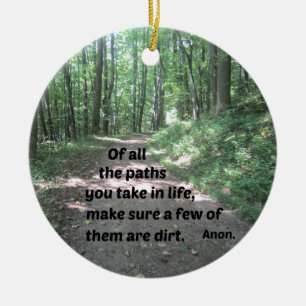 Quote about nature's paths. ceramic tree decoration