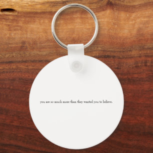 Quote about relationships.  key ring