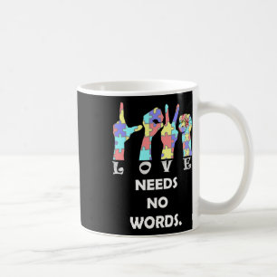 Quote Asl Love Needs No Words Coffee Mug