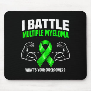 Quote battle multiple myeloma cancer awareness mouse pad