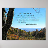 Quote by Abraham Lincoln: My dream is of a place