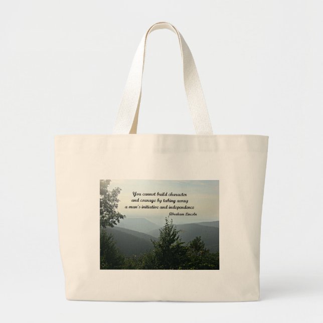 Quote by Abraham LIncoln: You cannot build Large Tote Bag (Front)