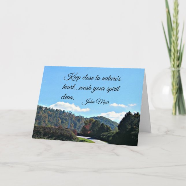 Quote by John Muir: Keep close to nature's heart Card (Front)