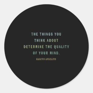 Quote By Marcus Aurelius, Mindset Motivational Quo Classic Round Sticker