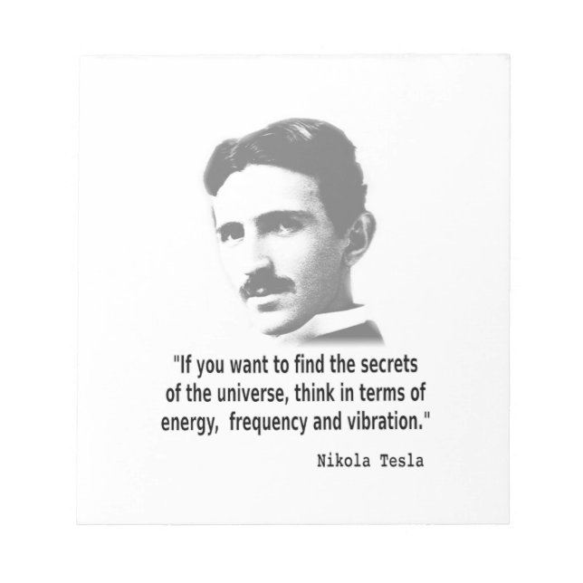 Quote By Nikola Tesla Notepad (Front)