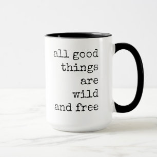 Quote Coffee Mug, All Good Things Mug