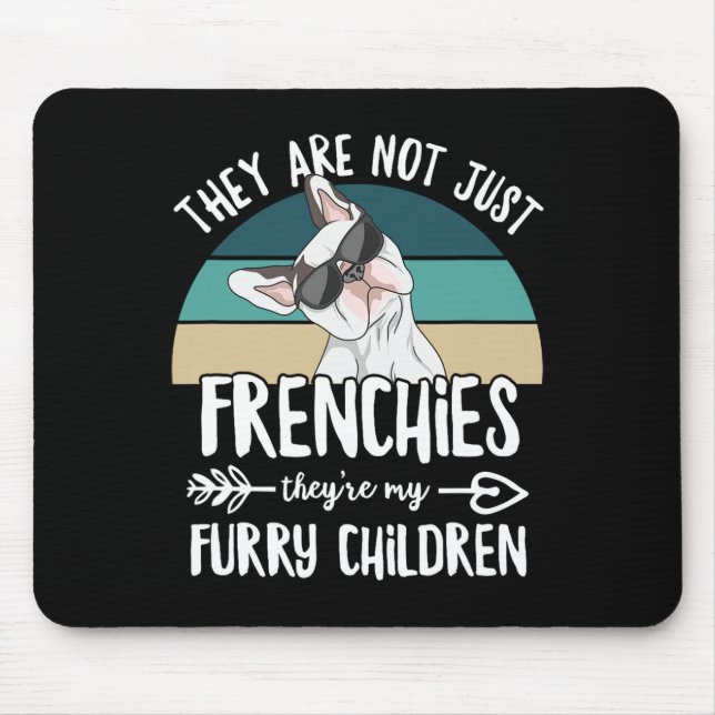 Quote For A French Bulldog Owner 2  Mouse Pad (Front)