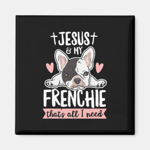 Quote For A Frenchie Owner Magnet