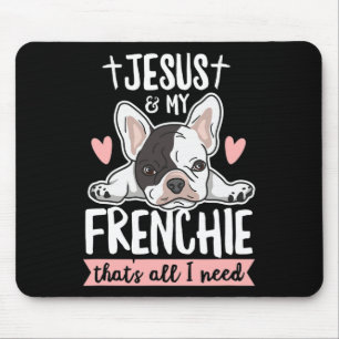 Quote For A Frenchie Owner Mouse Pad