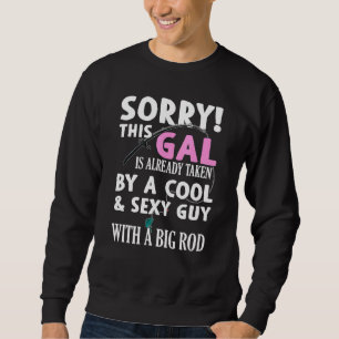 Quote For Girls Who Like Fishing With Cute Art Of  Sweatshirt