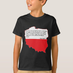 Quote From Pope John Paul II T-Shirt