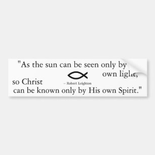 Quote from Robert Leighton Bumper Sticker