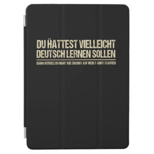 Quote-Funny German Speaker Deutschland Quote iPad Air Cover