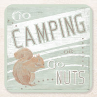 Quote | Go Camping, Or Go Nuts