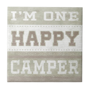 Quote   I'm One Happy Camper Tile