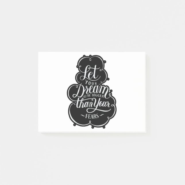 Quote let your dream be bigger than your fears post-it notes (Front)