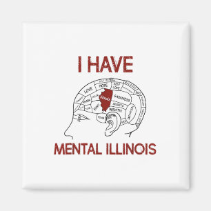 Quote Lovers I Have Mental Illinois  Magnet