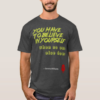 Quote of this day gift T-Shirt