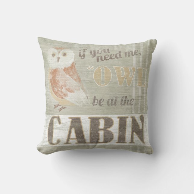 Quote | Owl Be At The Cabin Cushion (Front)