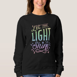 Quote Pastel Rainbow Cute Inspiration Sweatshirt
