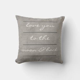 quote pillow love you to the moon and back