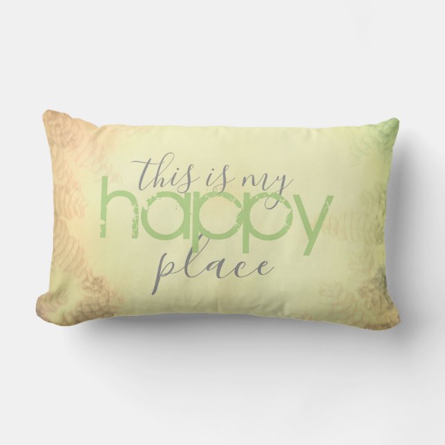 quote pillow this is my happy place nature art (Front)