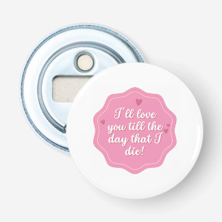 Quote | Pink | Pastel Bottle Opener
