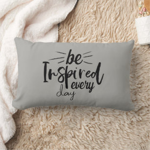 Quote Positive Be Inspired Every Day Lumbar Cushion
