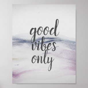 quote poster good vibes only abstract design
