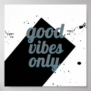 quote poster good vibes only modern bold