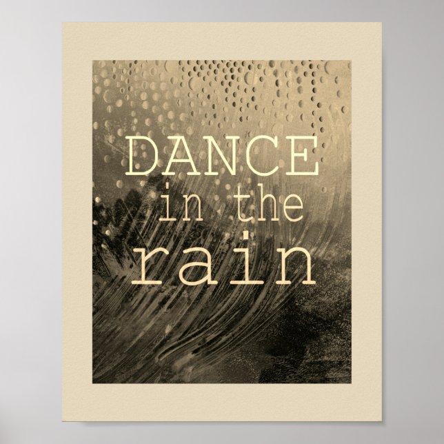 quote poster typography dance in the Rain (Front)