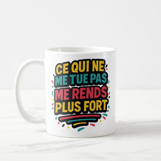 Quote Resilience - What doesn't kill me ... Coffee Mug (Left)