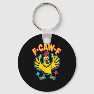 Quote Rooster Meme  Key Ring