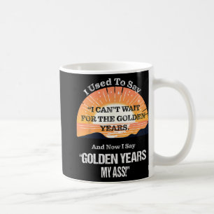 Quote Sr. Citizen Old Age Getting Old Retirement  Coffee Mug
