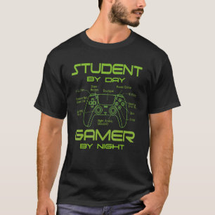 Quote Student By Day Gamer By Night Controller Ana T-Shirt
