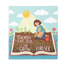 Quote Teachers Plant Seeds That Grow Forever