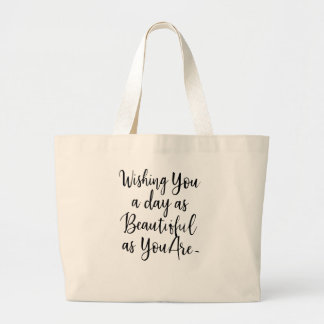 Quote Tee - Best gift for her  Large Tote Bag