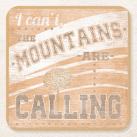 Quote | The Mountains Are Calling