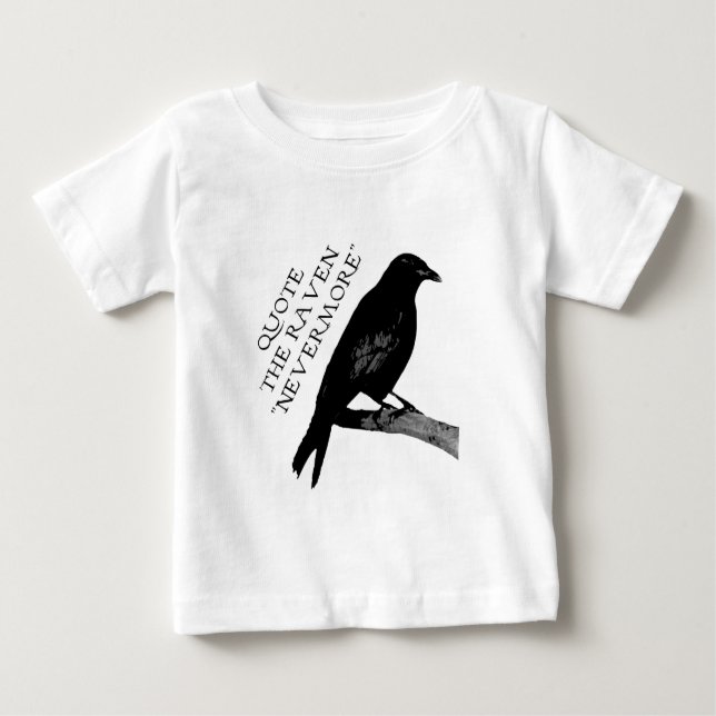 Quote The Raven Baby T-Shirt (Front)