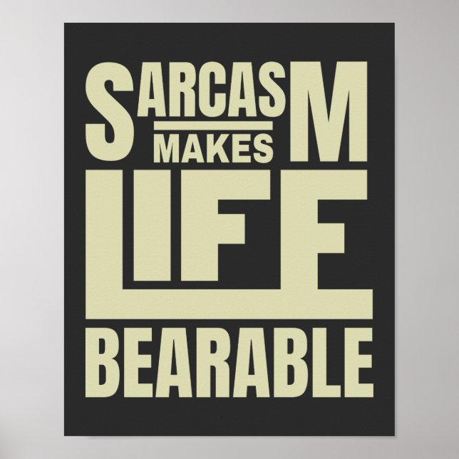 Quote Typography | Funny Sarcasm Poster (Front)