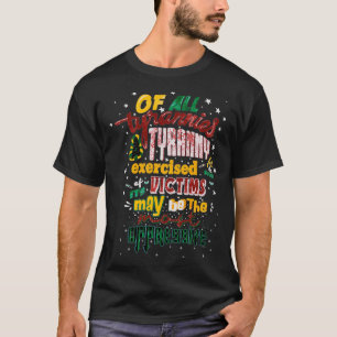 QUOTE TYRANTS BY C S LEWIS T-Shirt