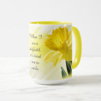 Quote: "When I see a daffodil ..." Flower Pics