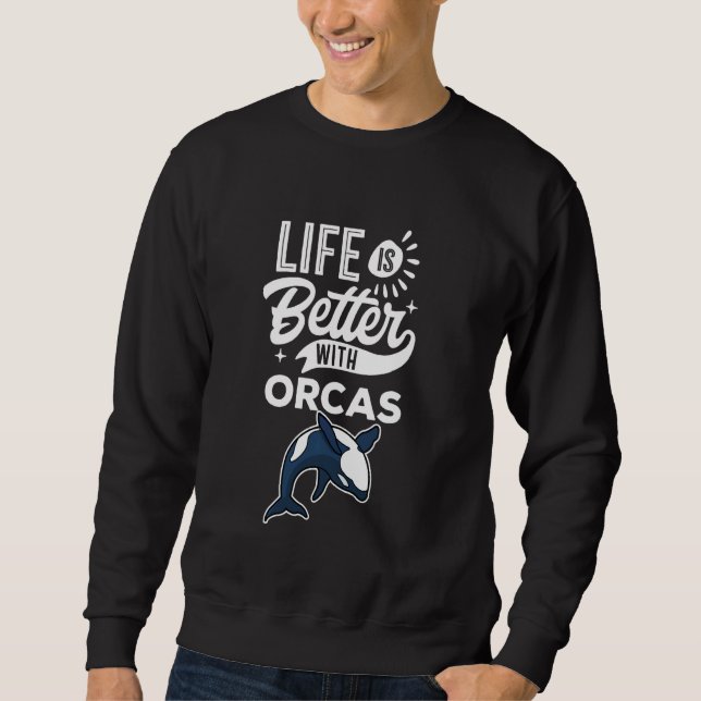 Quote  With Orcas Long Sleeve Sweatshirt (Front)