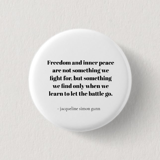 Quotes about inner peace 3 cm round badge (Front)