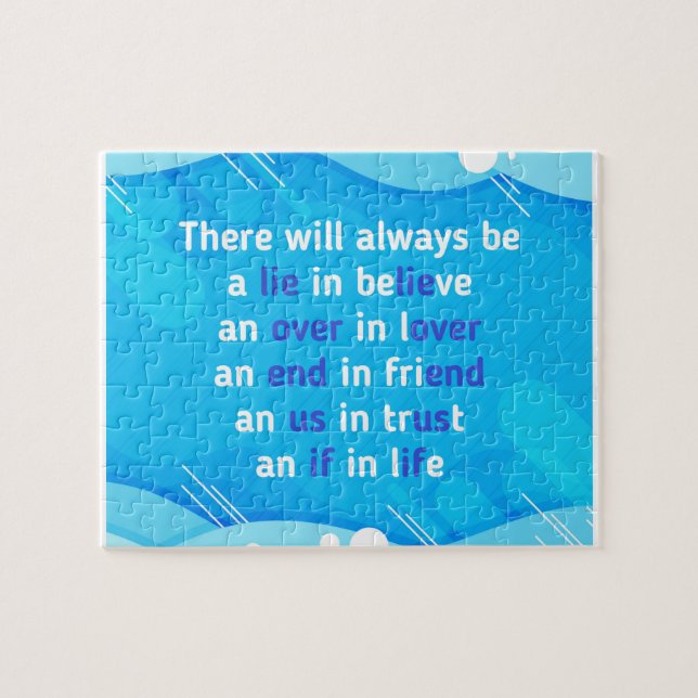 quotes about love, life and friendship  jigsaw puzzle (Horizontal)